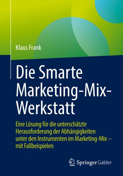 Die Smarte Marketing-Mix-Werkstatt