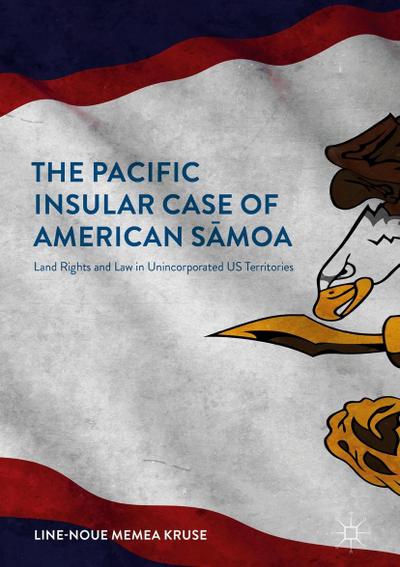 The Pacific Insular Case of American Samoa