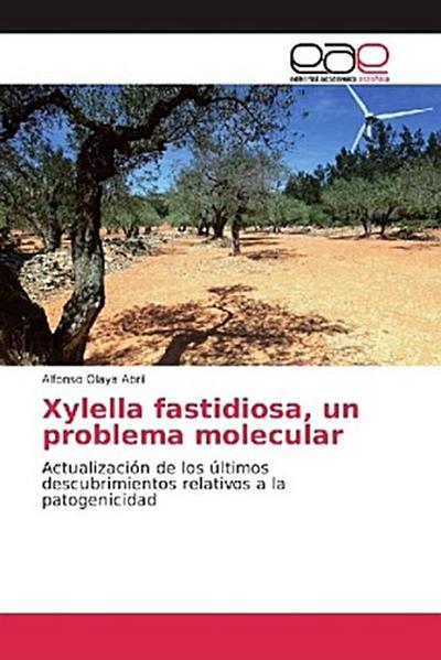 Xylella fastidiosa, un problema molecular