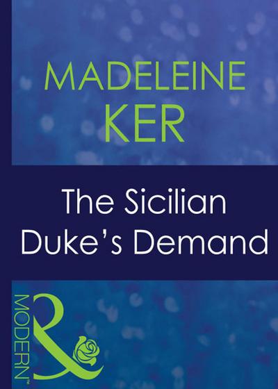 The Sicilian Duke’s Demand