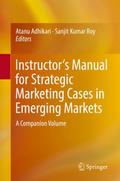 Instructor’s Manual for Strategic Marketing Cases in Emerging Markets