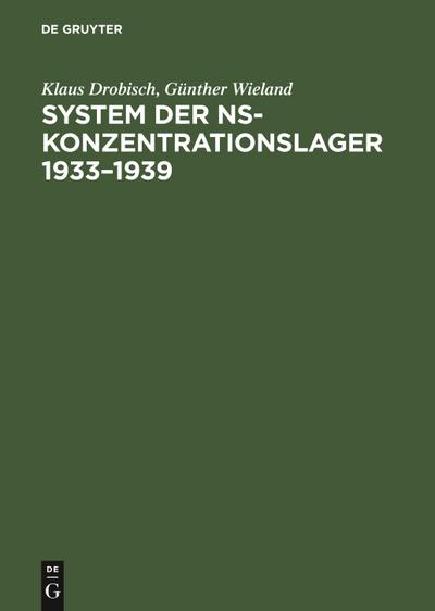 System der NS-Konzentrationslager 1933-1939