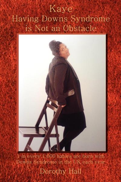 Kaye Having Downs Syndrome Is Not an Obstacle