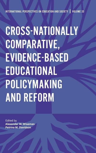 Cross-nationally Comparative, Evidence-based Educational Policymaking and Reform
