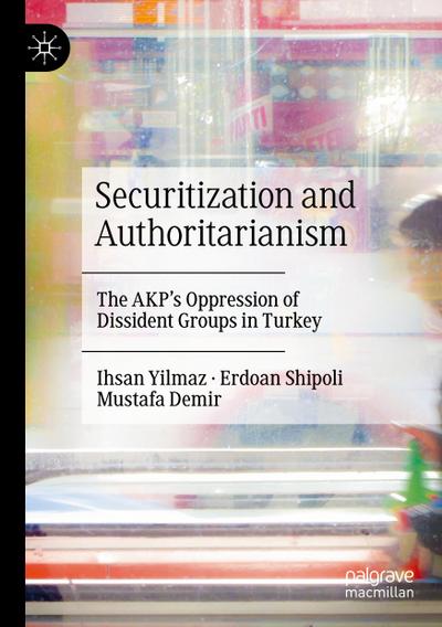 Securitization and Authoritarianism