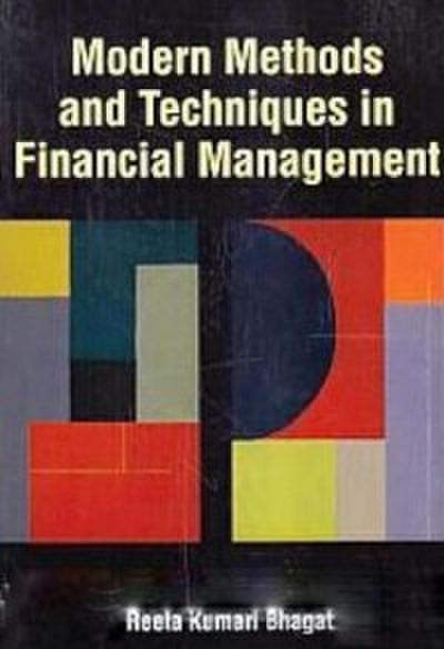 Modern Methods And Techniques In Financial Management