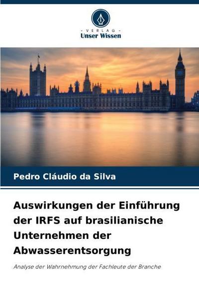 Auswirkungen der Einführung der IRFS auf brasilianische Unternehmen der Abwasserentsorgung
