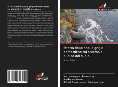 Effetto delle acque grigie domestiche sul sistema di qualità del suolo