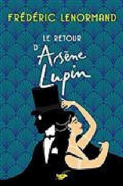 Le retour d’Arsène Lupin