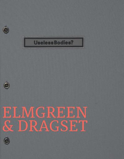 Elmgreen & Dragset: Useless Bodies?