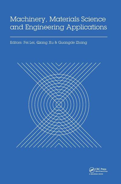 Machinery, Materials Science and Engineering Applications