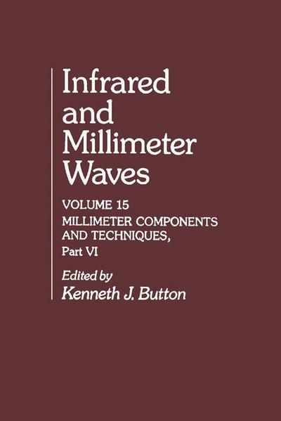 Infrared and Millimeter Waves V15