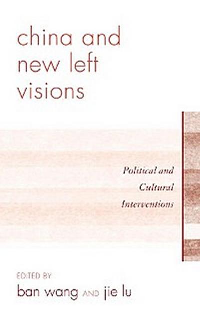 China and New Left Visions