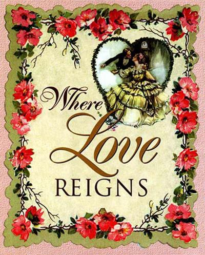 Where Love Reigns