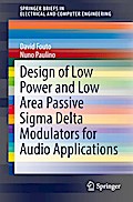 Design of Low Power and Low Area Passive Sigma Delta Modulators for Audio Applications