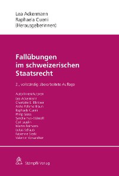 Fallübungen im schweizerischen Staatsrecht