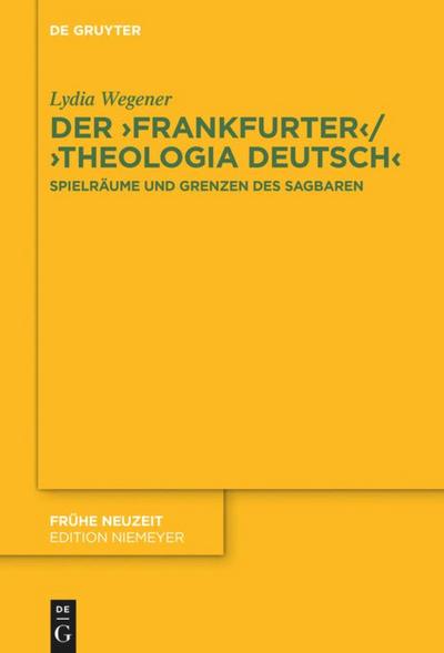 Der ,Frankfurter¿ / ,Theologia deutsch¿