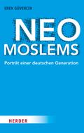 Neo-Moslems von Eren Güvercin | Ebook