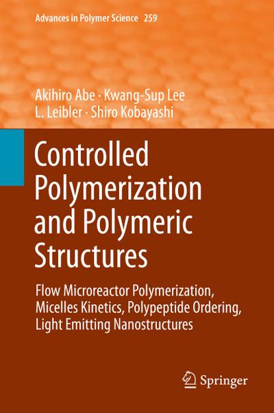 Controlled Polymerization and Polymeric Structures