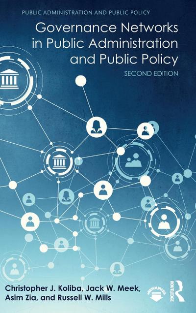 Governance Networks in Public Administration and Public Policy