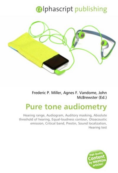 Pure tone audiometry - Frederic P. Miller