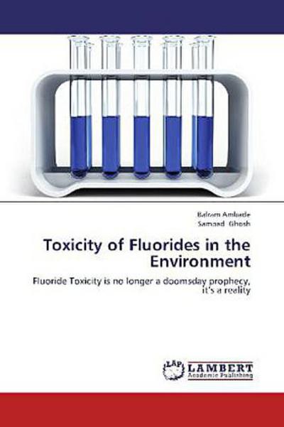 Toxicity of Fluorides in the Environment