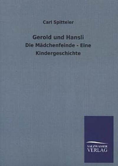 Gerold und Hansli