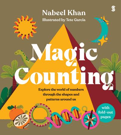 Magic Counting: explore the world of numbers through the shapes and patterns around us
