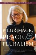 Pilgrimage, Place, and Pluralism