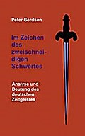 Im Zeichen des zweischneidigen Schwertes