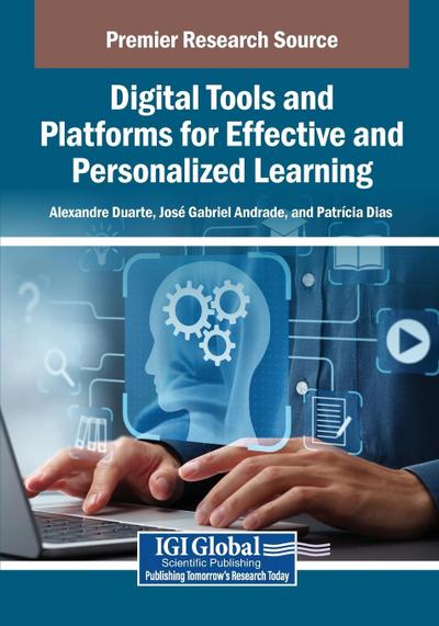 Digital Tools and Platforms for Effective and Personalized Learning