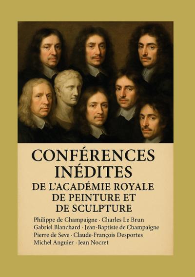 Conférences inédites de l’Académie royale de peinture et de sculpture