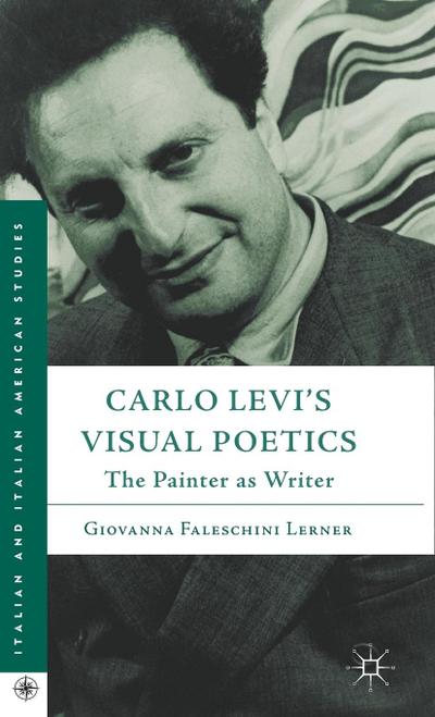 Carlo Levi’s Visual Poetics