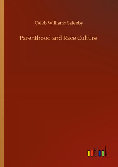 Parenthood and Race Culture
