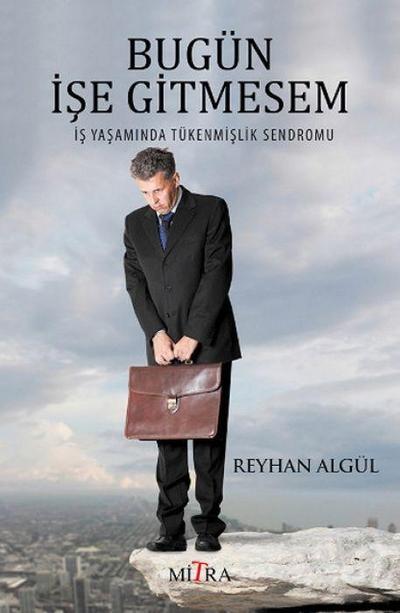 Bugün Ise Gitmesem