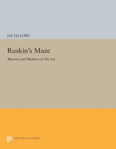 Ruskin’s Maze
