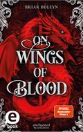 On Wings of Blood (Bloodwing Academy 1)