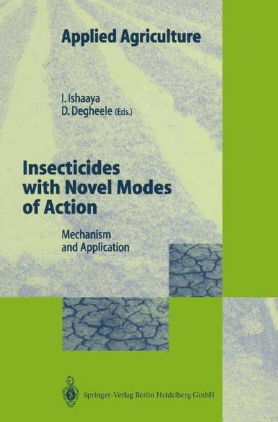 Insecticides with Novel Modes of Action