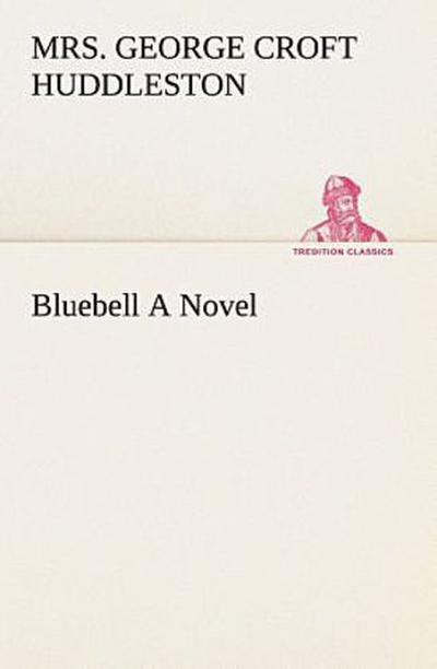 Bluebell A Novel