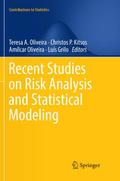 Recent Studies on Risk Analysis and Statistical Mo