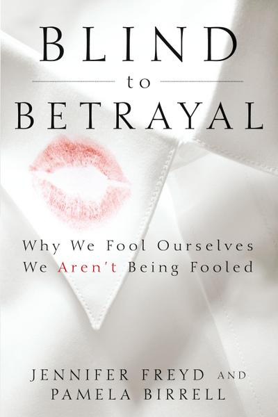 Blind to Betrayal
