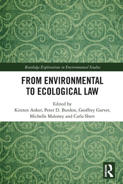 From Environmental to Ecological Law