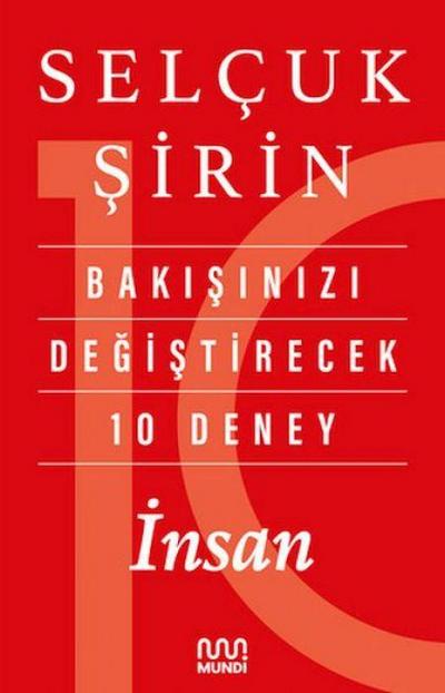Bakisinizi Degistirecek 10 Deney - Insan