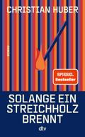 Solange ein Streichholz brennt: Roman | Der neue R ...