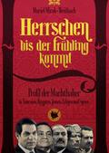 Herrschen bis der Frühling kommt