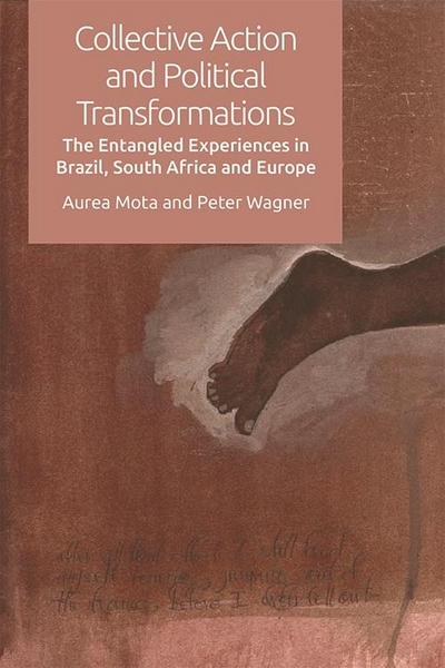 Collective Action and Political Transformations