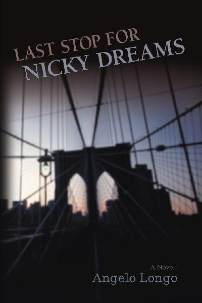 Last Stop for Nicky Dreams - Angelo Longo
