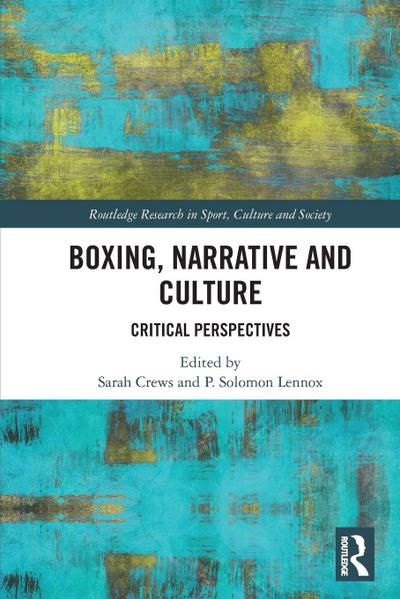 Boxing, Narrative and Culture