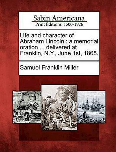 Life and Character of Abraham Lincoln