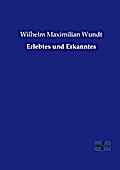 Erlebtes und Erkanntes